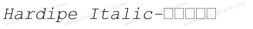 Hardipe Italic字体转换